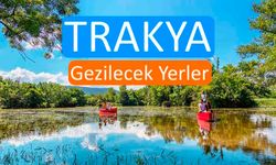 Trakya'da hafta sonu yapılacak etkinlikler: Tarih, doğa ve kültürle dolu bir kaç gün