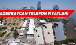 Azerbaycan Telefon Fiyatları 2024: iPhone ve Samsung Modelleri Ne Kadar?