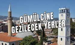 Yunanistan’ın Trakya’sı: Gümülcine Gezilecek Yerler Listesi!