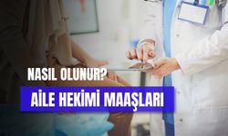 Aile Hekimi Maaşları: Sağlık Ocağı Doktoru Ne Kadar Kazanıyor?