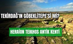 Tekirdağ'ın Göbeklitepe’si Mi Olacak? Heraion Teikhos Antik Kenti Ziyarete Açılıyor!