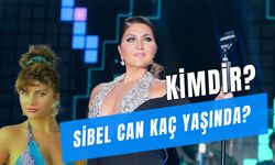 Sibel Can Kaç Yaşında? Ünlü Şarkıcı Hakkında Merak Edilenler!