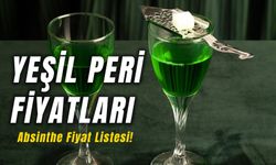 Yeşil Peri Fiyatları 2024: Güncel Absinthe Fiyat Listesi!