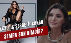 Semra San Kimdir? Kızılcık Şerbeti Cansu Kaç Yaşında? Şarkıcı Mı?