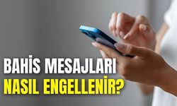 Bahis Mesajları Nasıl Engellenir? iOS ve Android'e Özel Çözümler!