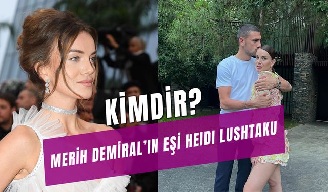 Heidi Lushtaku Kaç Yaşında? Merih Demiral'ın Eşi Kimdir?