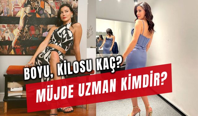 Müjde Uzman Boyu Kilosu Kaç? Aşk Evlilik Boşanma Gaye Kimdir?